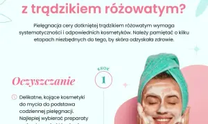 Jak dbać o cerę z trądzikiem różowatym: 7 skutecznych porad